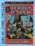 Combat Kelly and the Deadly Dozen 1 - 1972 - Good/Very Good  Cover by John Severin. Story by Gary Friedrich, art by Dick Ayers, inks by Jim Mooney. Characters comes from the 1950s when Marvel was known as Atlas. Cover price $0.20