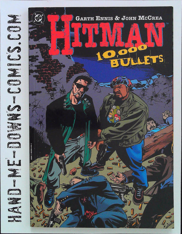 Hitman: 10,000 Bullets - TPB - 1998 - Fine/Very Fine  Prestige format book collecting Hitman 4, 5, 6, 7 & 8. Garth Ennis - Writer/Creator, John McCrea - Artist/Creator. Cover price $9.95
