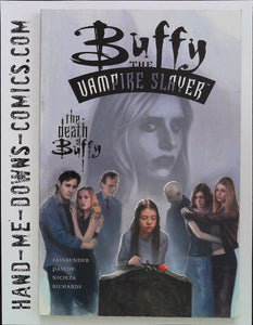 Buffy The Vampire Slayer: The Death of Buffy - TPB - 2002 - Very Fine  Prestige format book collecting Buffy the Vampire Slayer 43, 44, 45 & 46. Written by Fabian Nicieza, Tom Fassbender and Jim Pascoe, art by Cliff Richards. Cover price $15.95