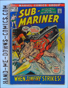 Sub-Mariner 52 - 1972 - When Sunfire Strikes! - Good  "Atomic Samurai," story by Bill Everett and Mike Friedrich, art by Bill Everett. Namorita and Sunfire appearances. 
