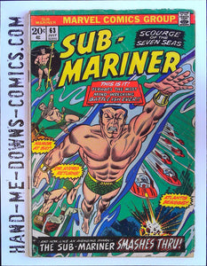 Sub-Mariner 63 - 1973 - Sub-Mariner Smashes Thru! - Very Good  "Atomic Samurai," story by Bill Everett and Mike Friedrich, art by Bill Everett. Namorita and Sunfire appearances. 