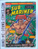 Sub-Mariner 63 - 1973 - Sub-Mariner Smashes Thru! - Very Good  "Atomic Samurai," story by Bill Everett and Mike Friedrich, art by Bill Everett. Namorita and Sunfire appearances. 